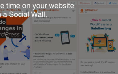 ONE WALL TO RULE THEM ALL: How To Build Your “Social Wall.”